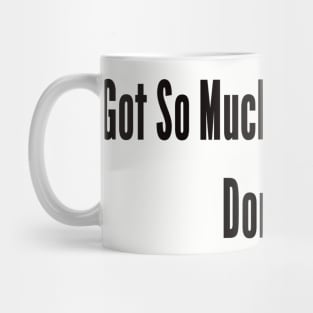 Procrastination Mug